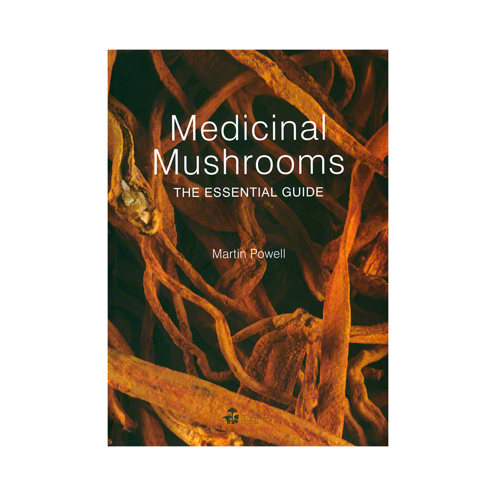 Medicinal Mushrooms: the Essential Guide