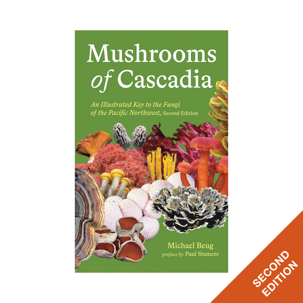 Mushrooms of Cascadia: An Illustrated Key